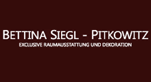 Bettina Siegl-Pitkowitz Exclusive Raumausstattung und Dekoration