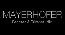 Bruckner Fenster- und Türenstudio Mayerhofer