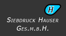 Siebdruck Hauser Ges.m.b.H.